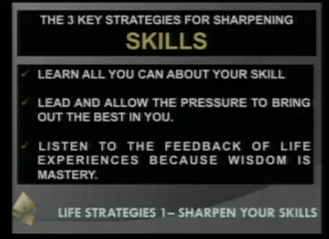 SKILLS, MAKE MOST OF THEM, AND OF WHAT YOU HAVE.